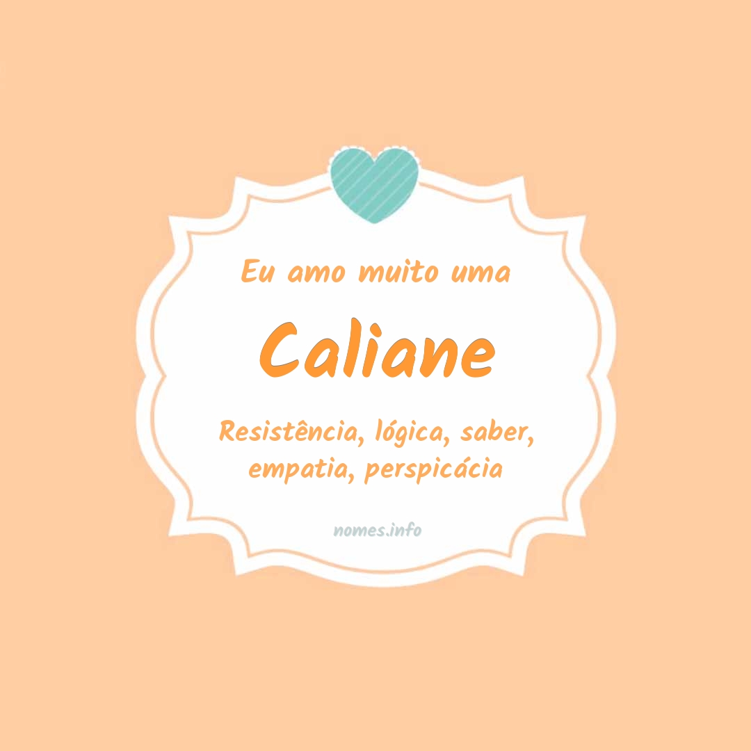 Eu amo muito Caliane