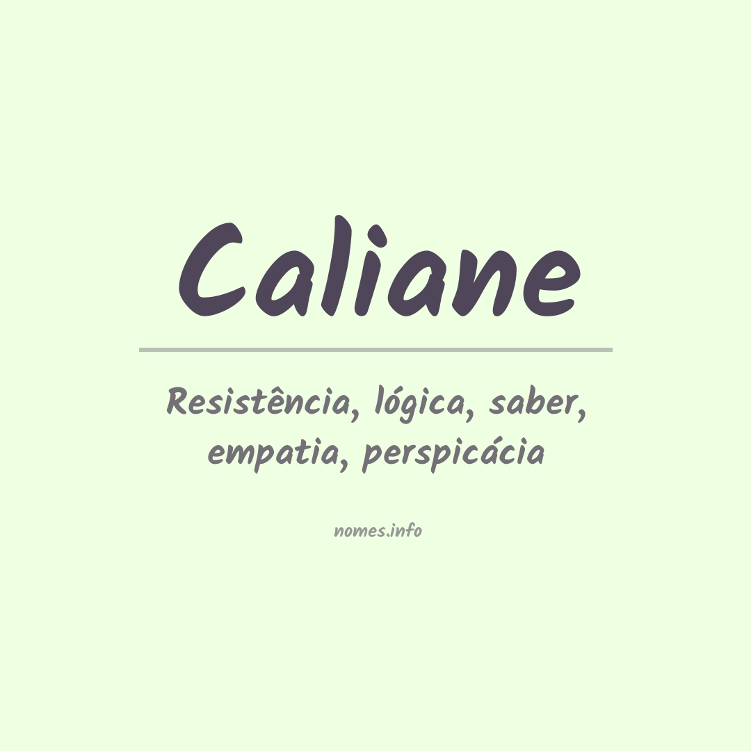 Significado do nome Caliane