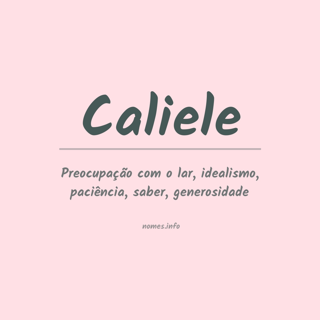 Significado do nome Caliele