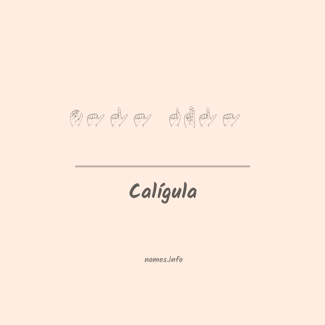 Calígula em Libras