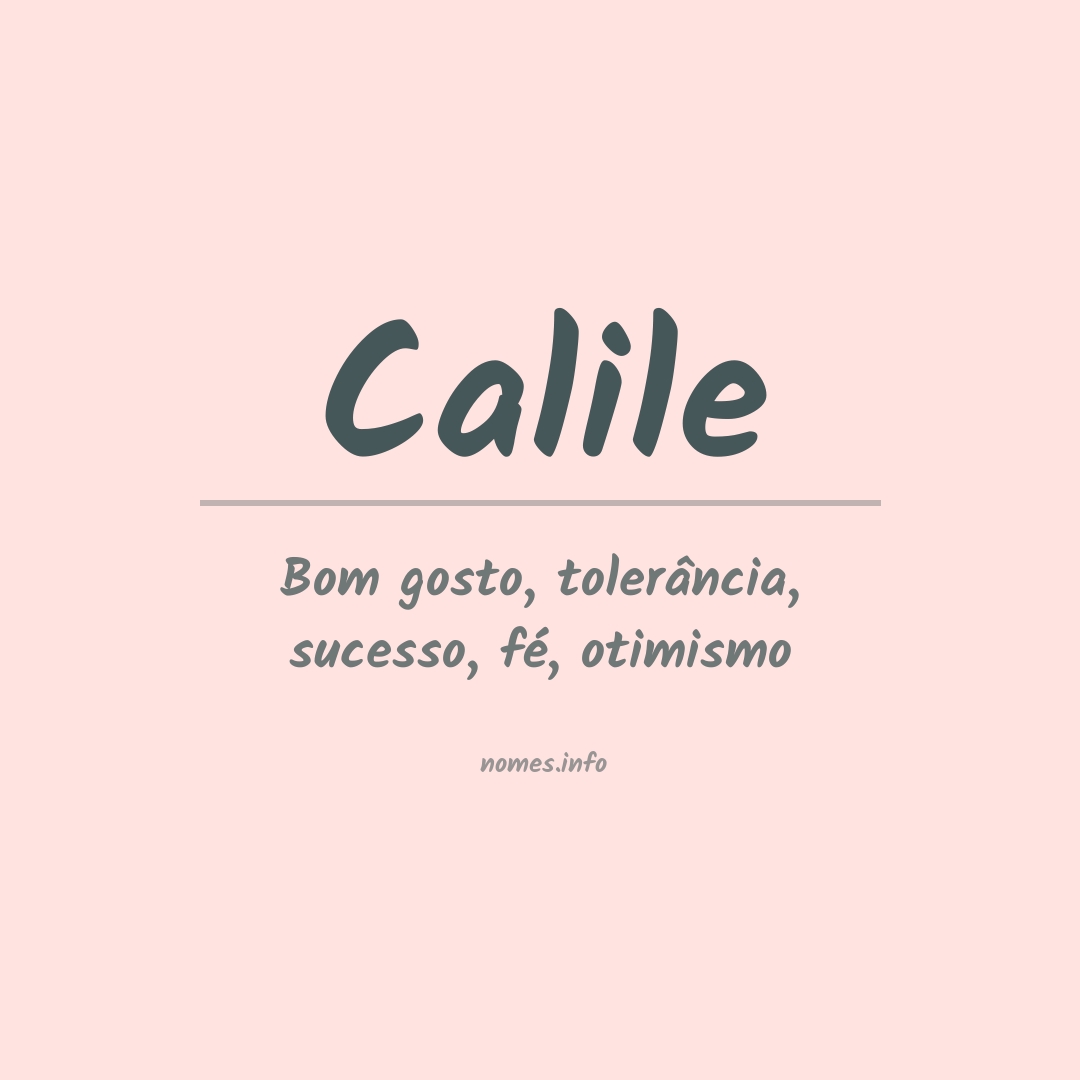 Significado do nome Calile