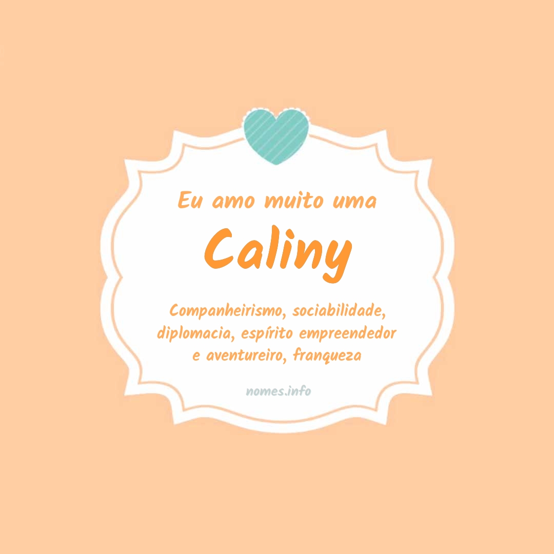 Eu amo muito Caliny