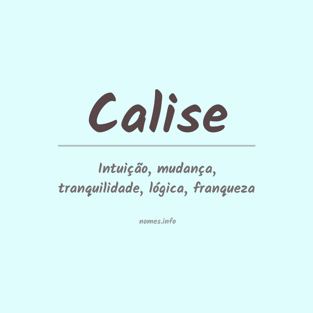 Significado do nome Calise