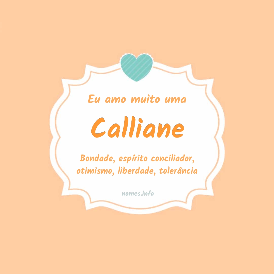 Eu amo muito Calliane