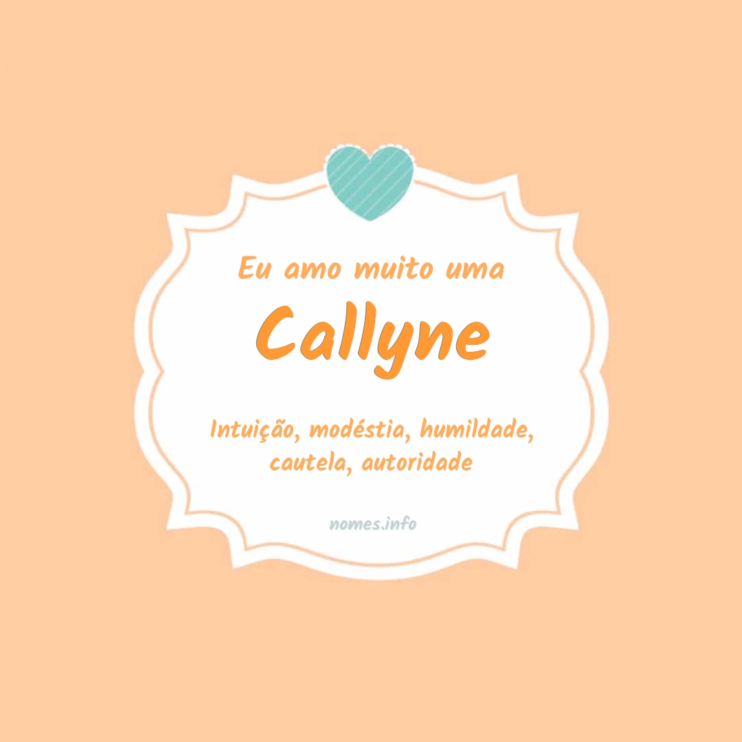 Eu amo muito Callyne