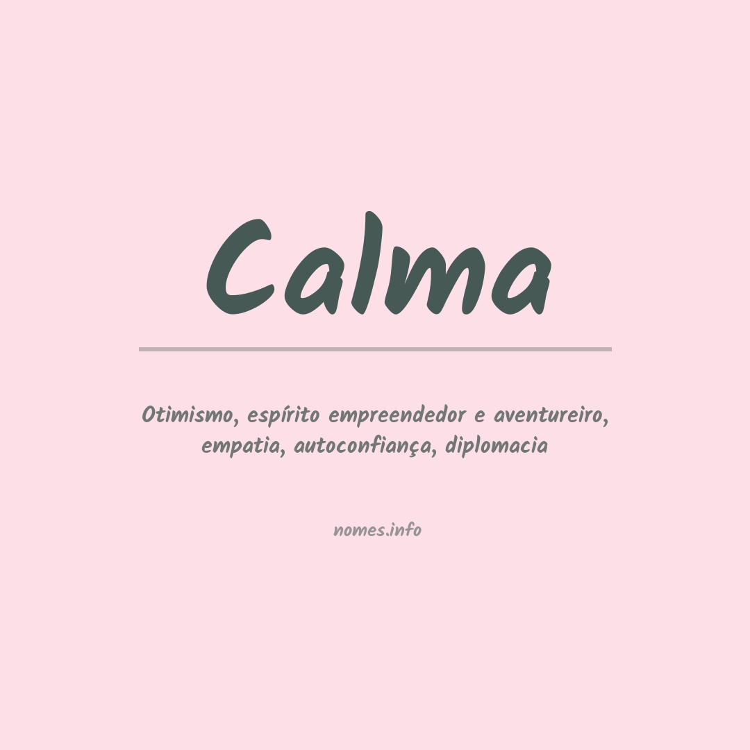 Qual nome significa calma?