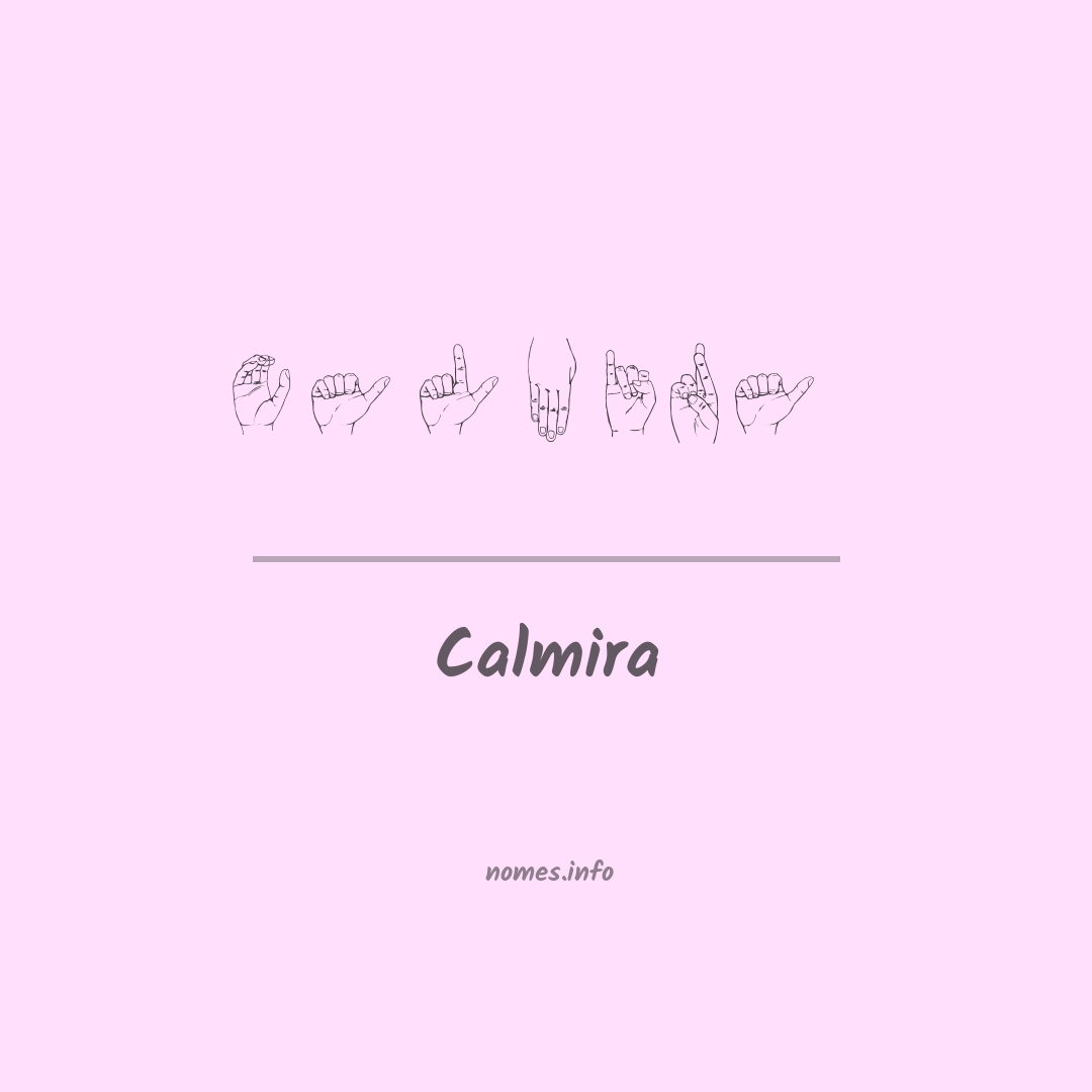 Calmira em Libras
