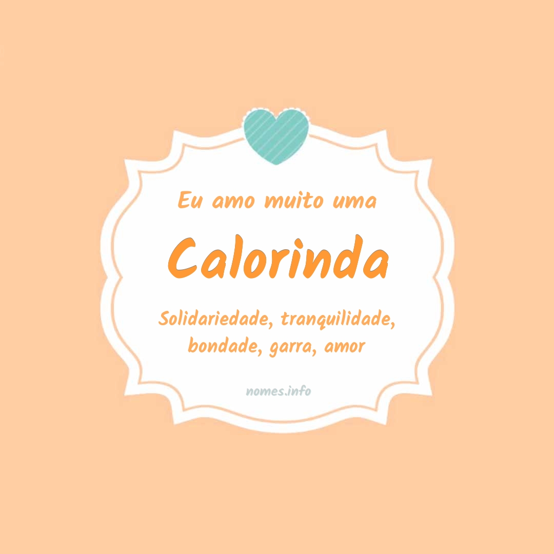 Eu amo muito Calorinda
