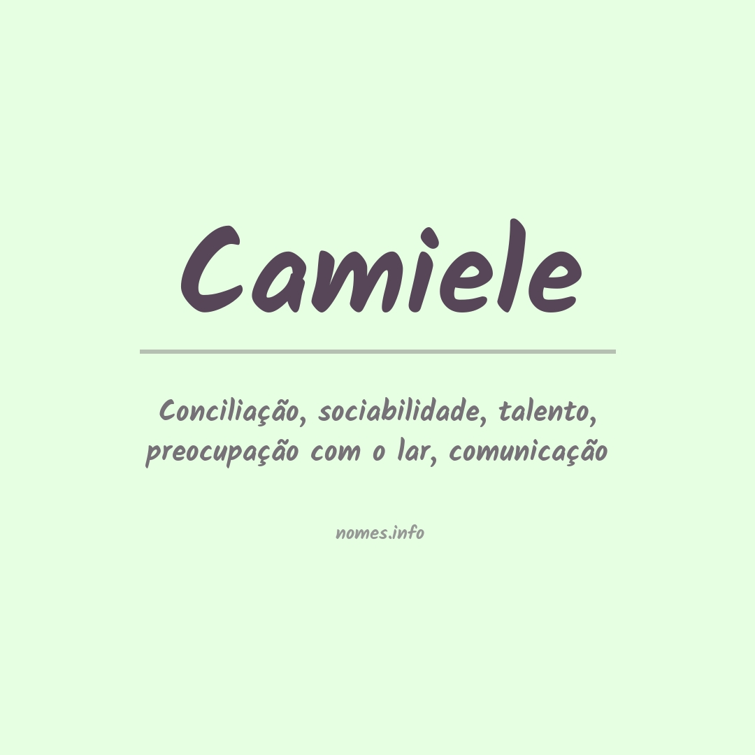 Significado do nome Camiele