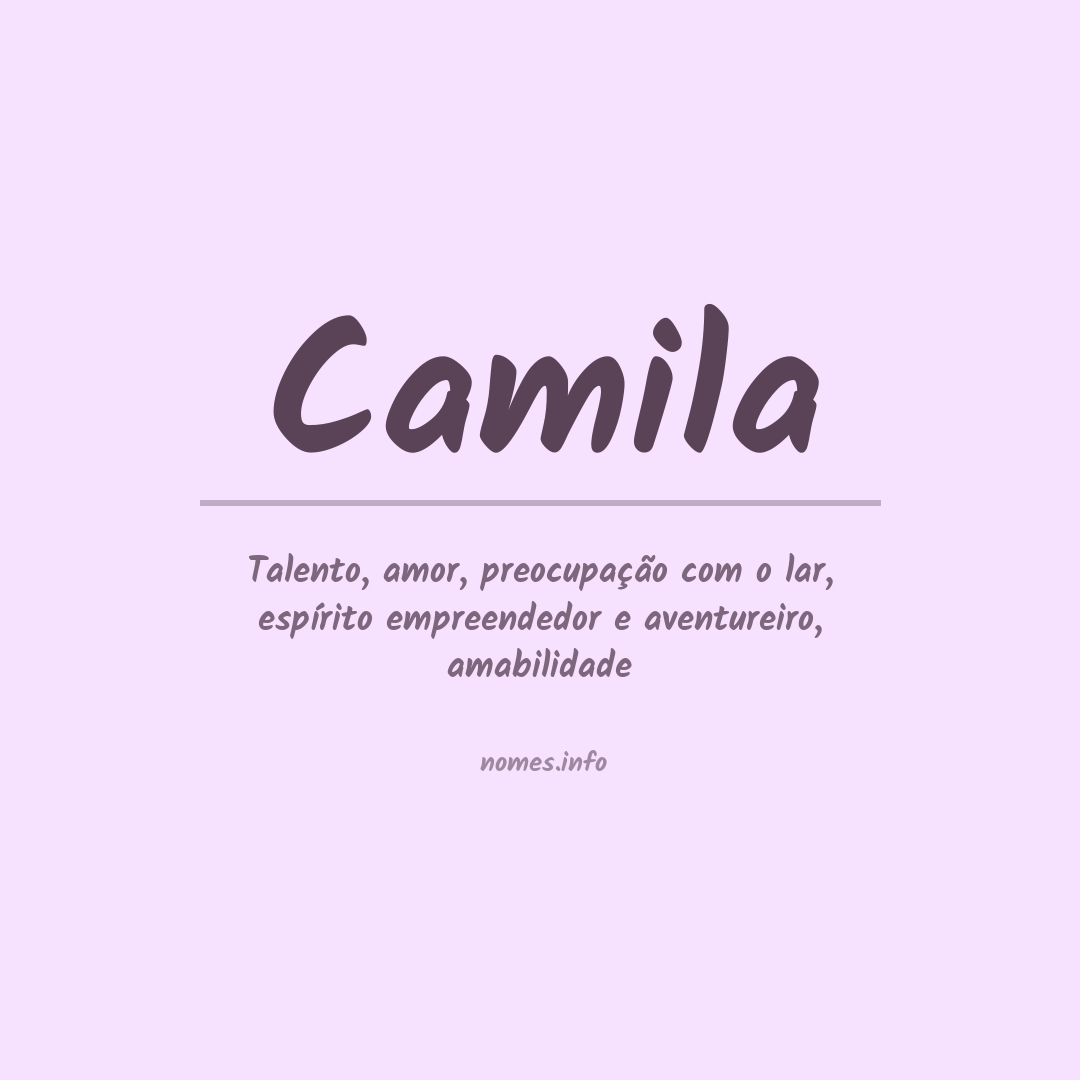 Significado do nome Camila 🤔 + Curiosidades 👀 + Mensagens 👼