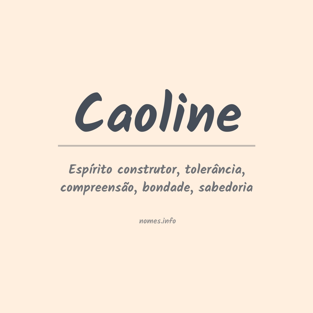 Significado do nome Caoline