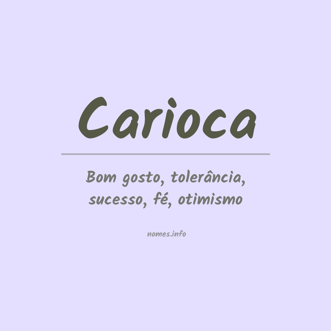 Significado do nome Carioca
