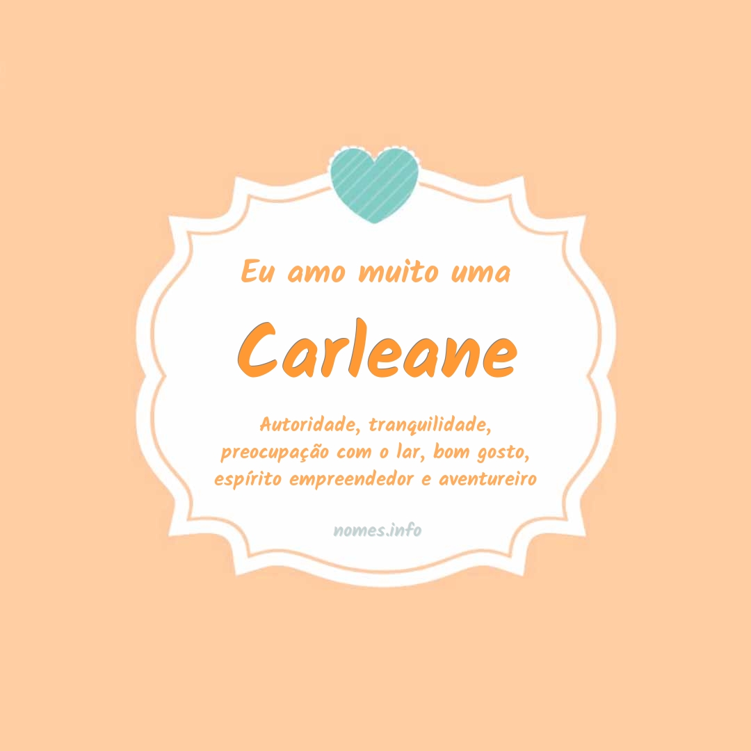 Eu amo muito Carleane