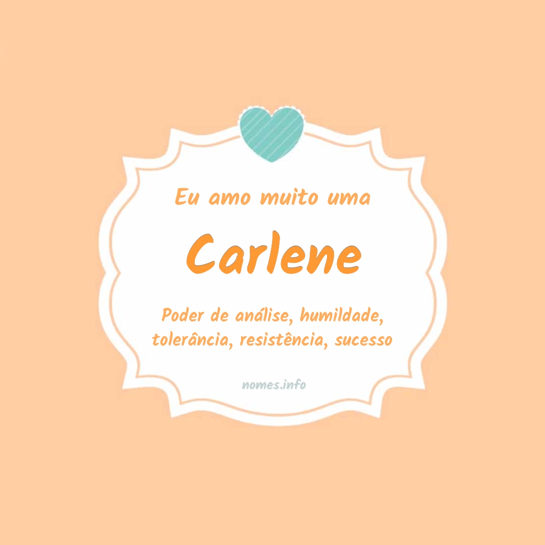 Eu amo muito Carlene