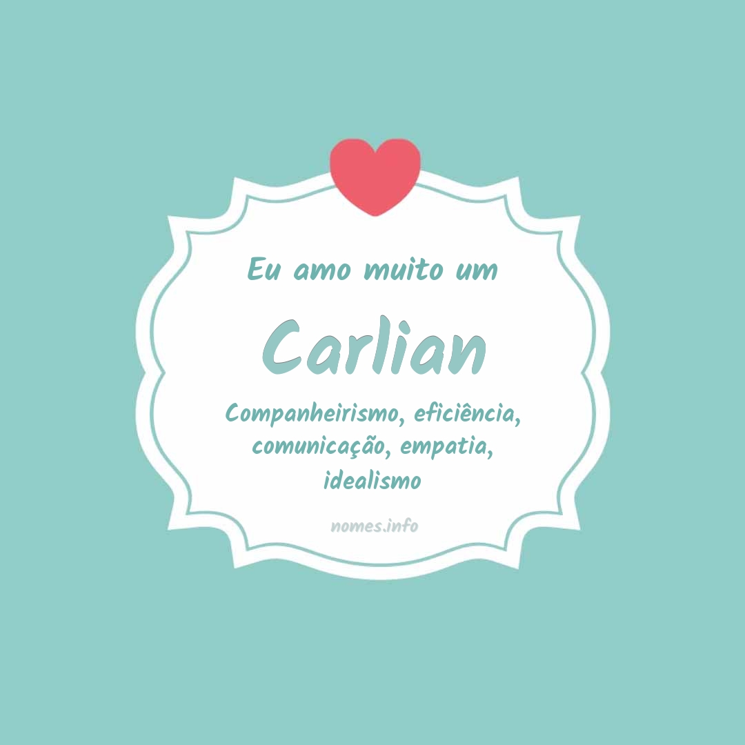 Eu amo muito Carlian