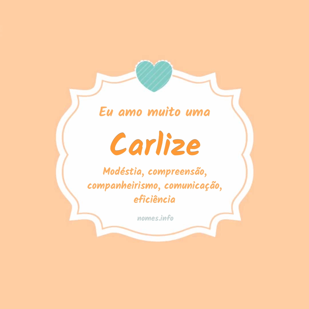 Eu amo muito Carlize