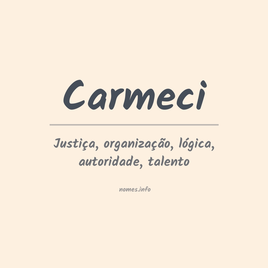 Significado do nome Carmeci
