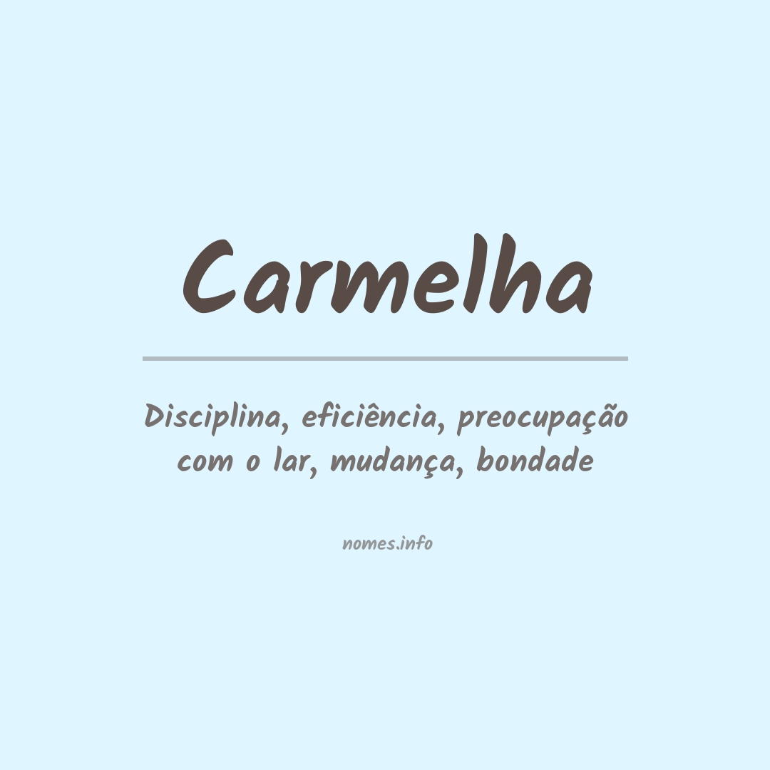 Significado do nome Carmelha
