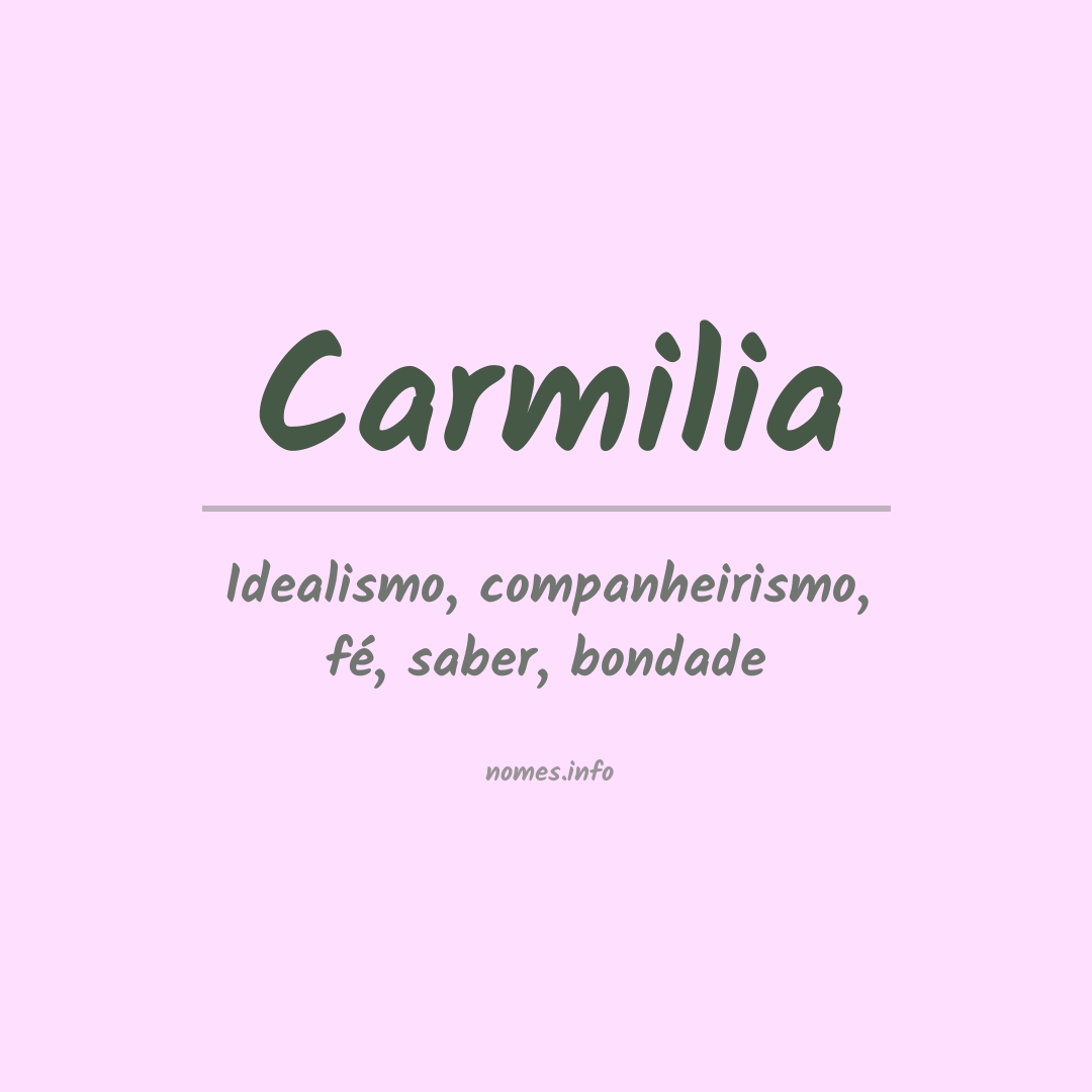 Significado do nome Carmilia