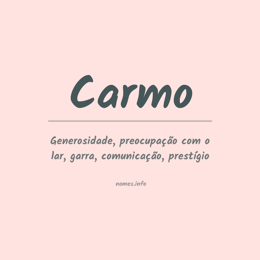 Significado do nome Carmo