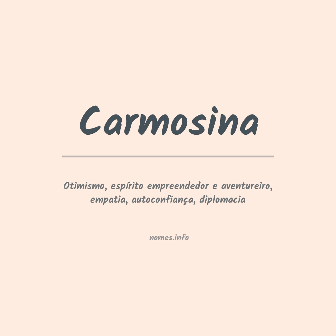 Significado do nome Carmosina