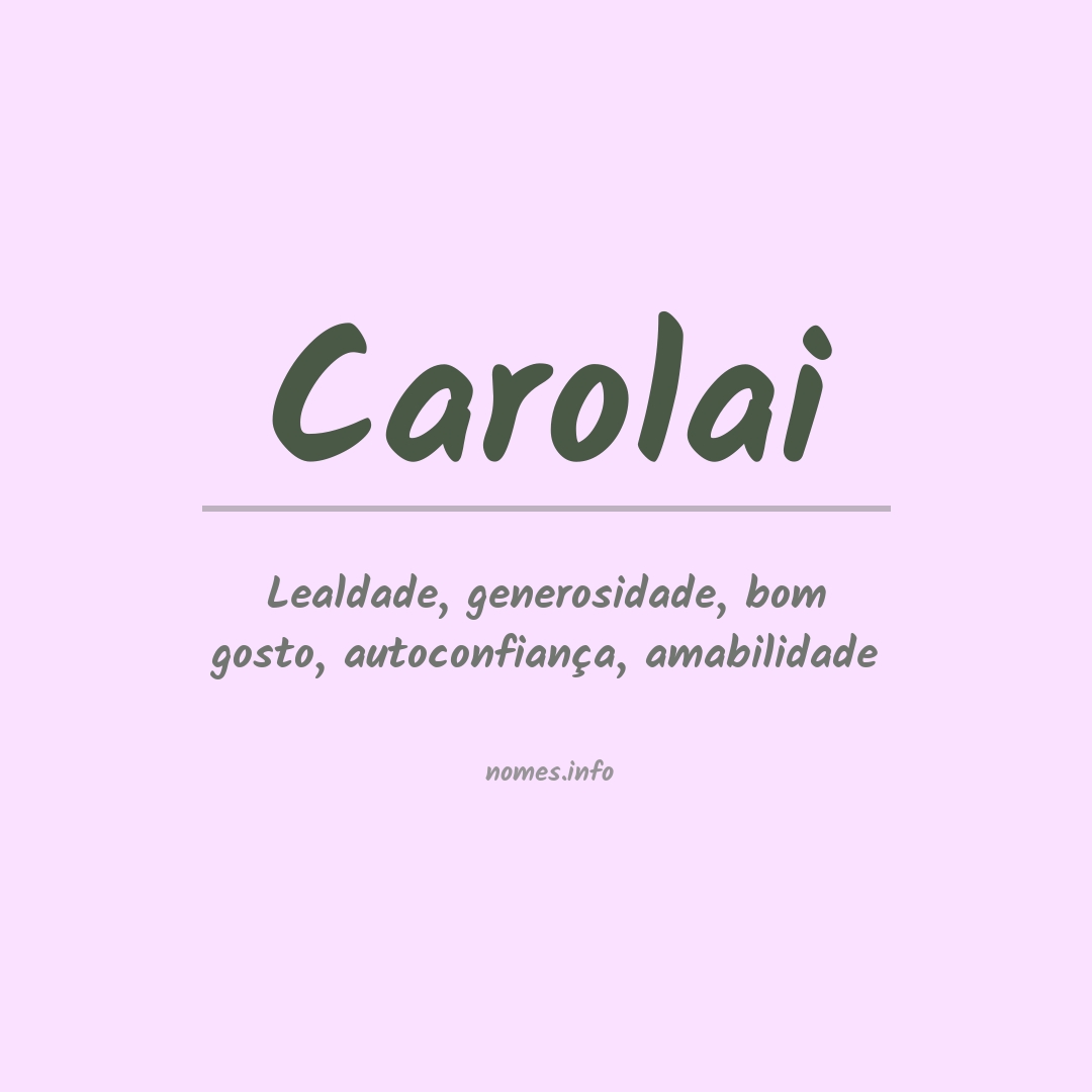 Significado do nome Carolai