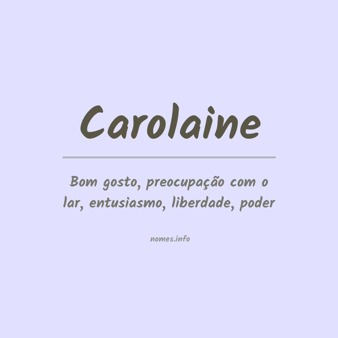 Significado do nome Carolaine