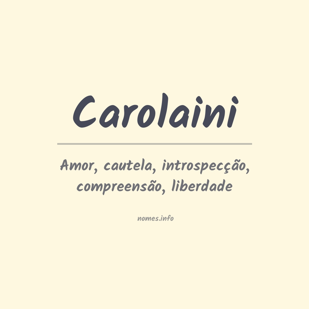 Significado do nome Carolaini