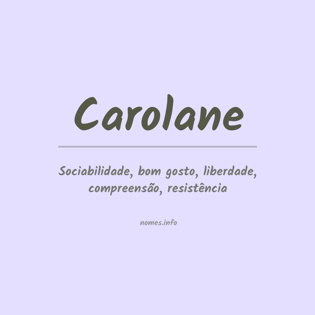 Significado do nome Carolane