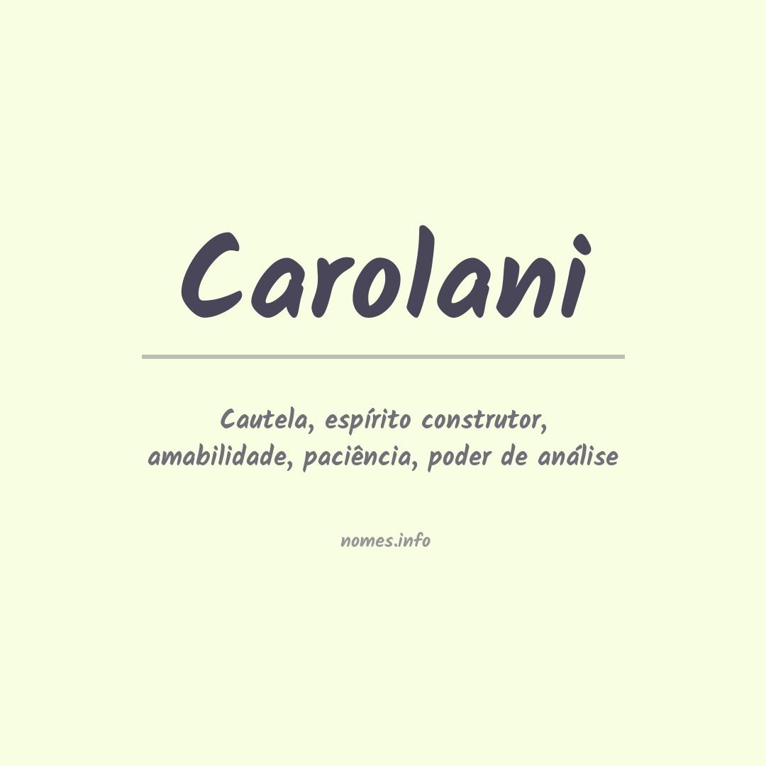 Significado do nome Carolani