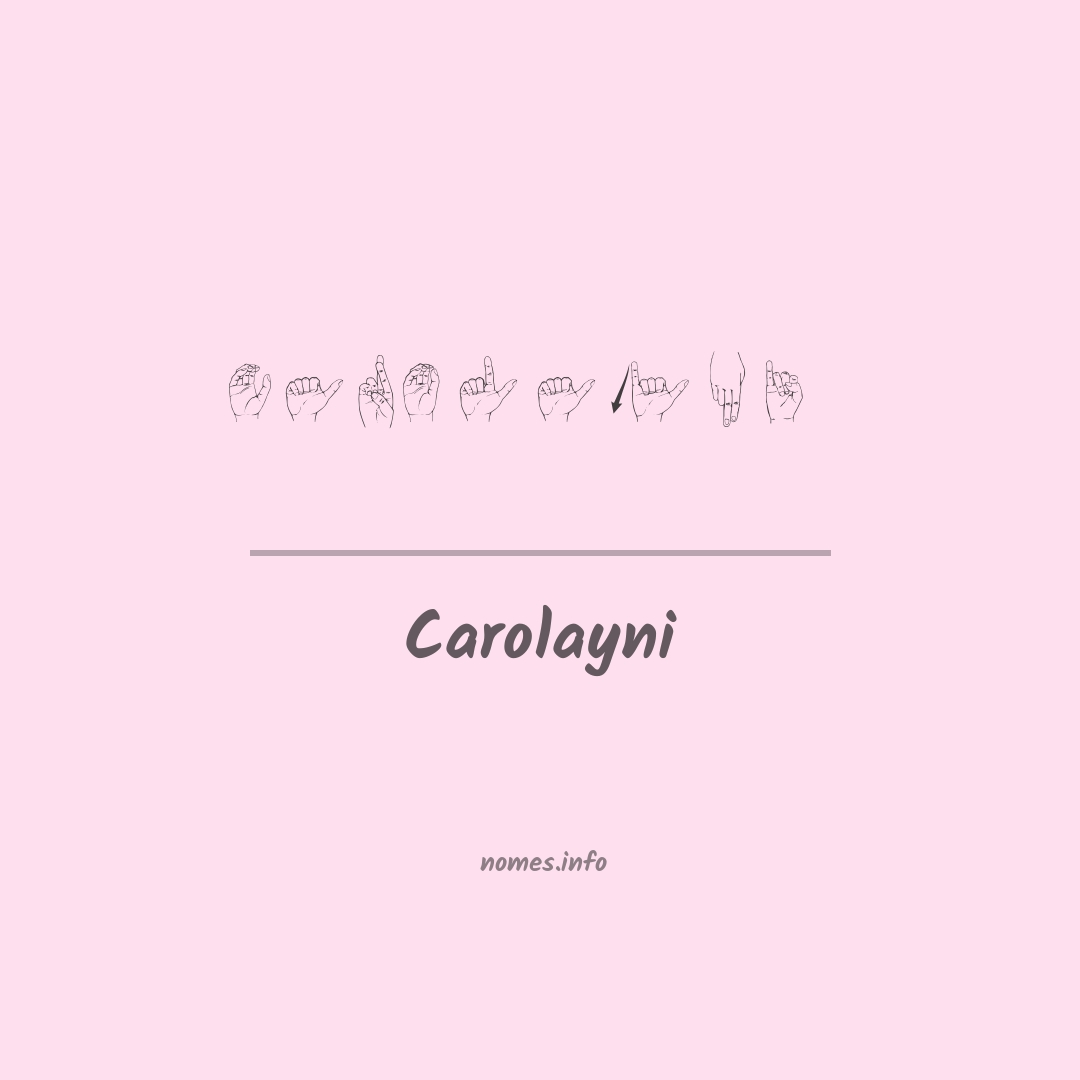 Carolayni em Libras