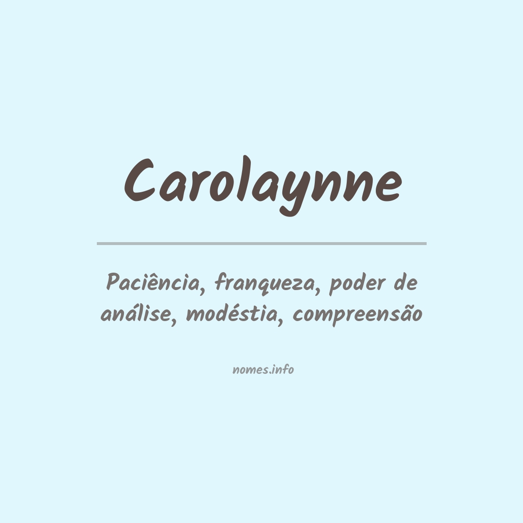 Significado do nome Carolaynne