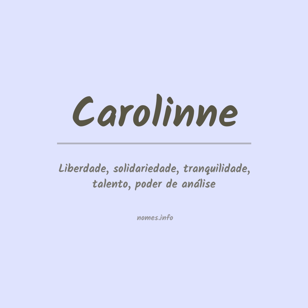 Significado do nome Carolinne