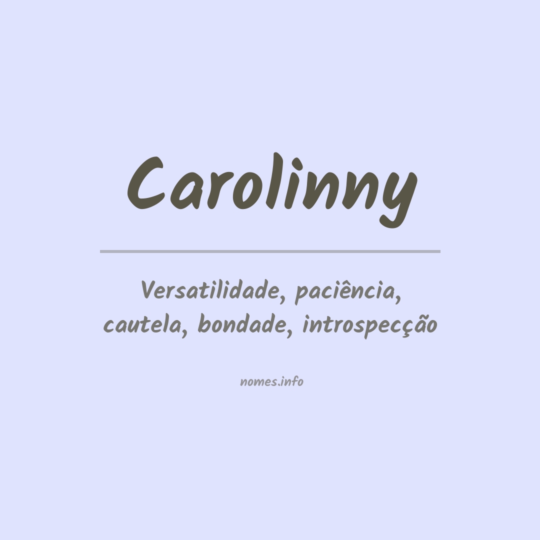 Significado do nome Carolinny