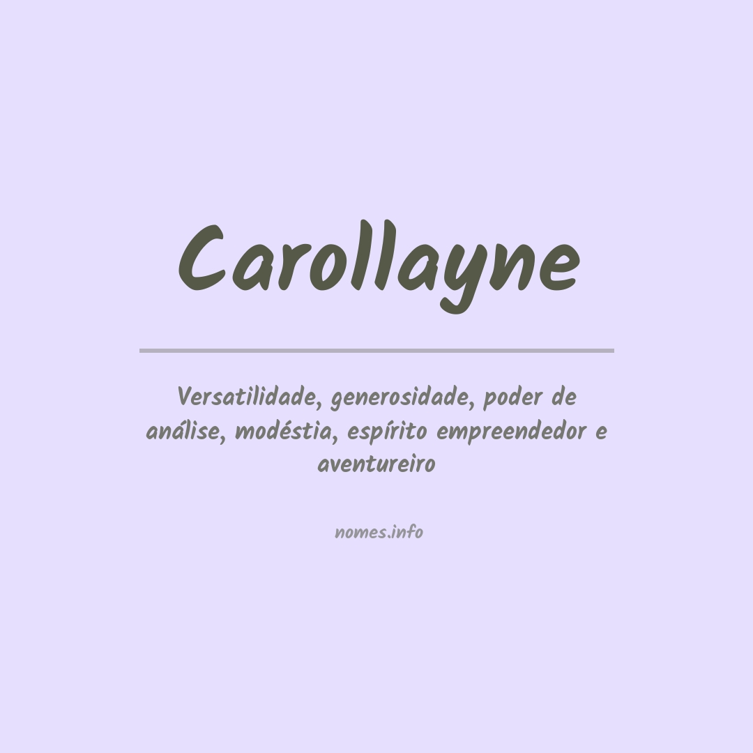 Significado do nome Carollayne