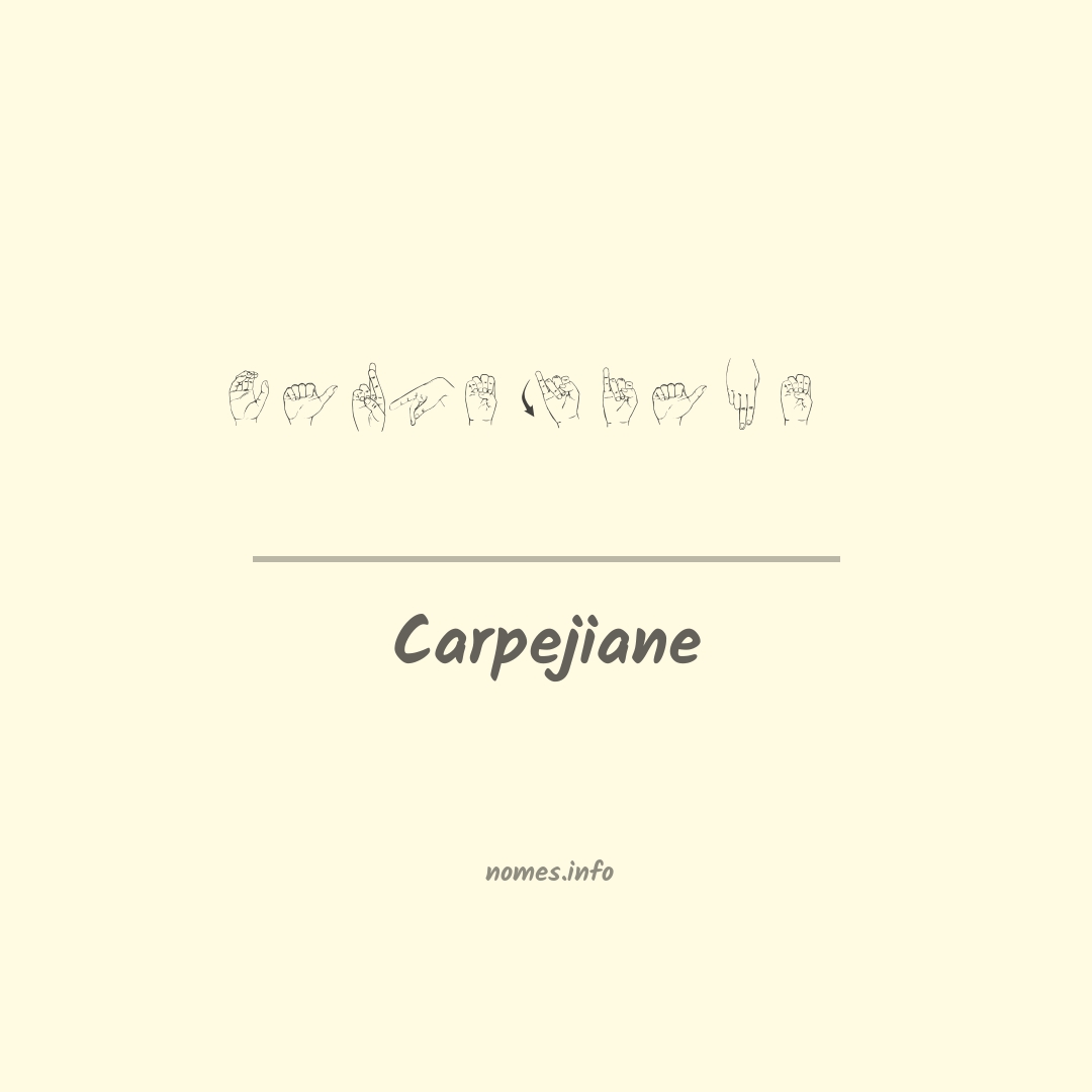 Carpejiane em Libras