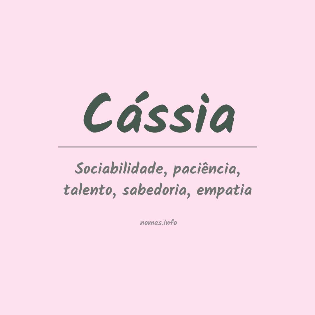 Significado do nome Cássia