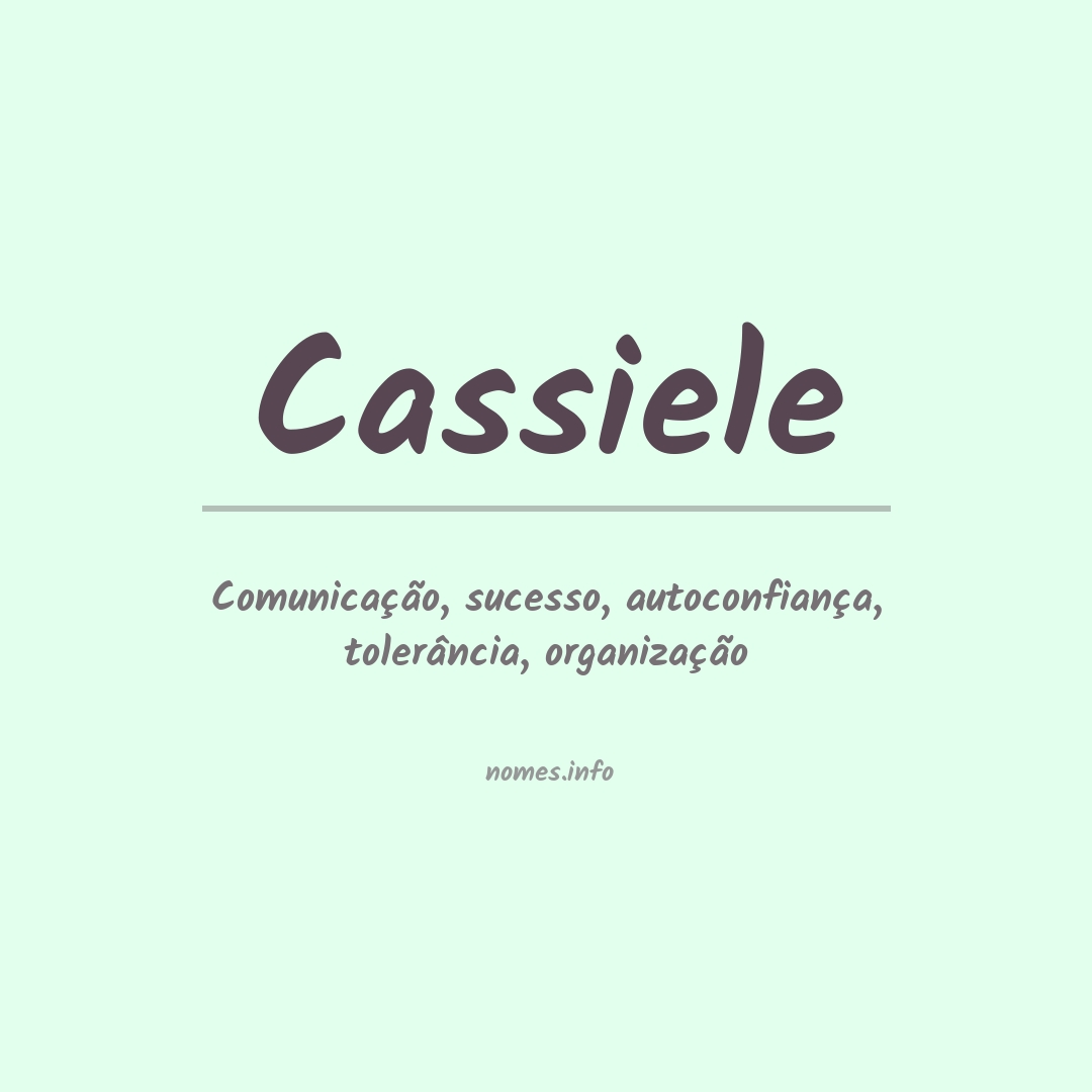 Significado do nome Cassiele
