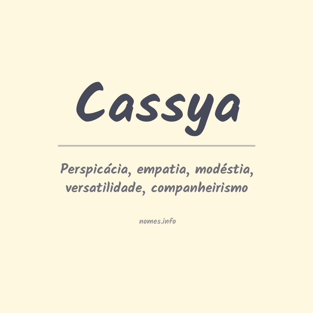 Significado do nome Cassya