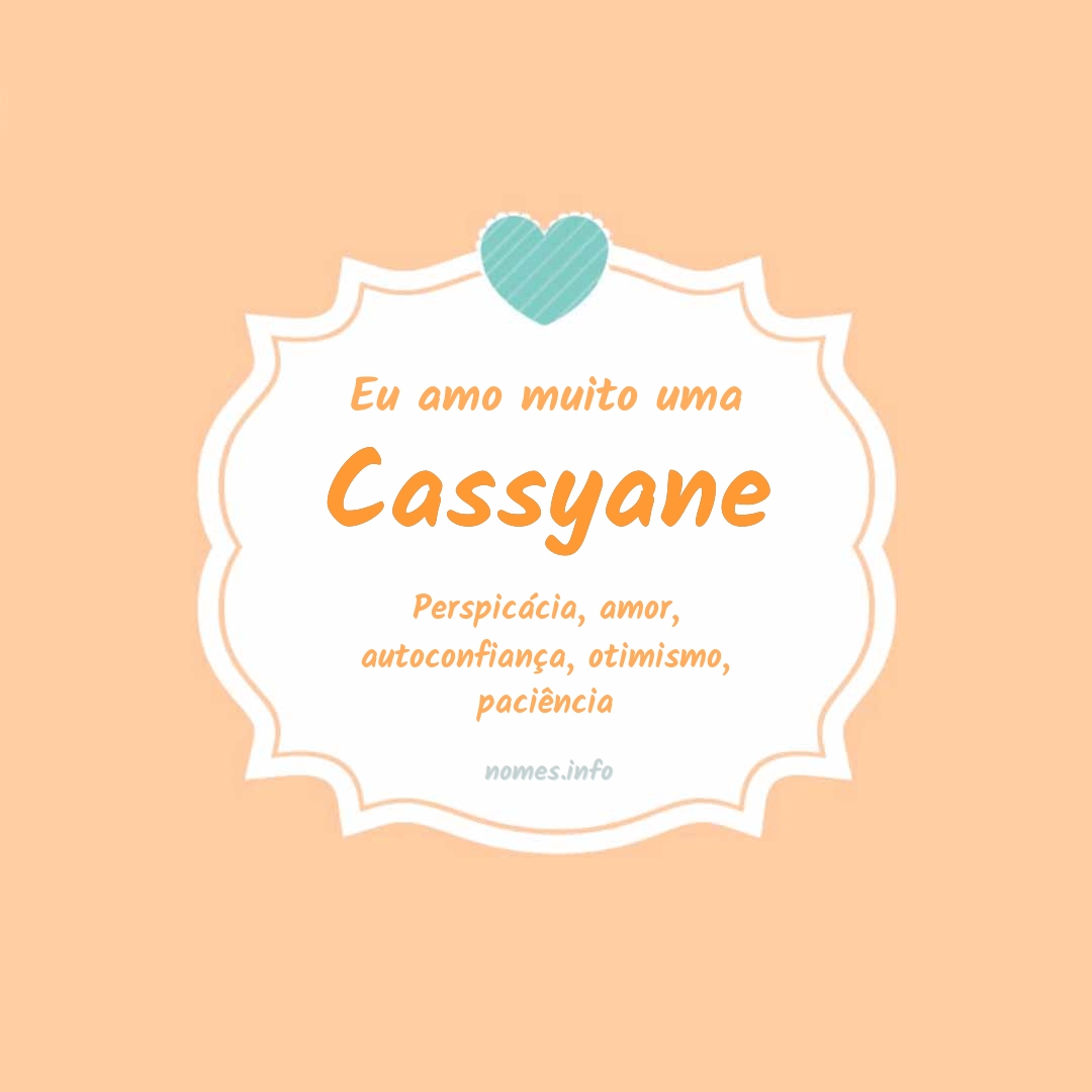 Eu amo muito Cassyane