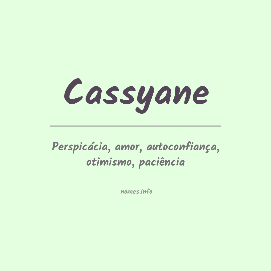 Significado do nome Cassyane