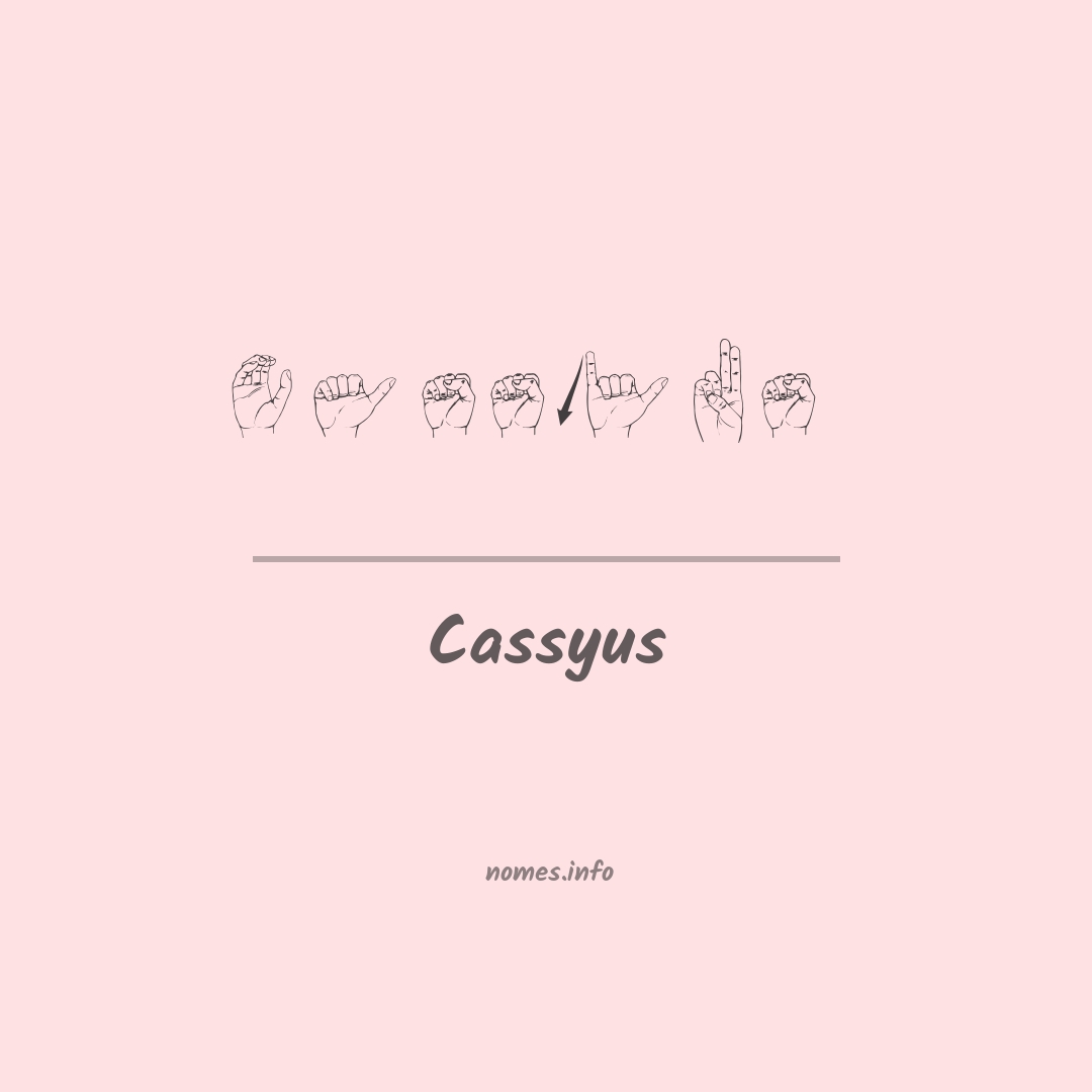Cassyus em Libras
