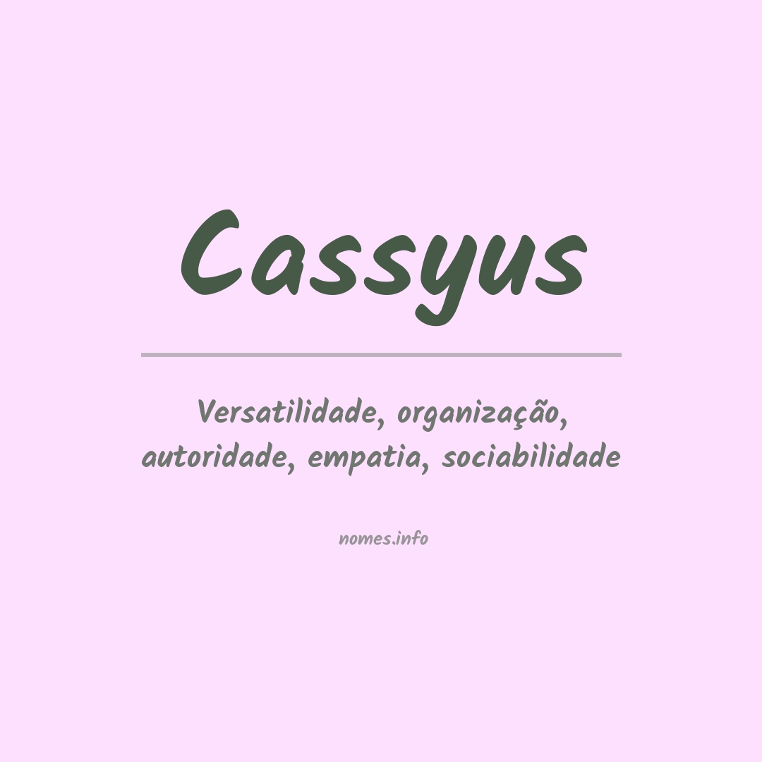 Significado do nome Cassyus