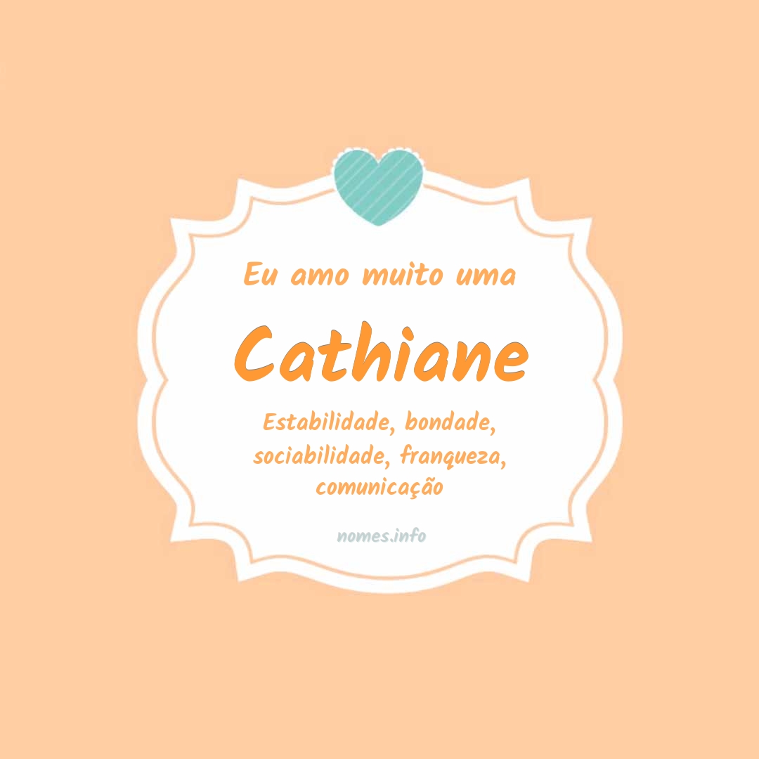 Eu amo muito Cathiane