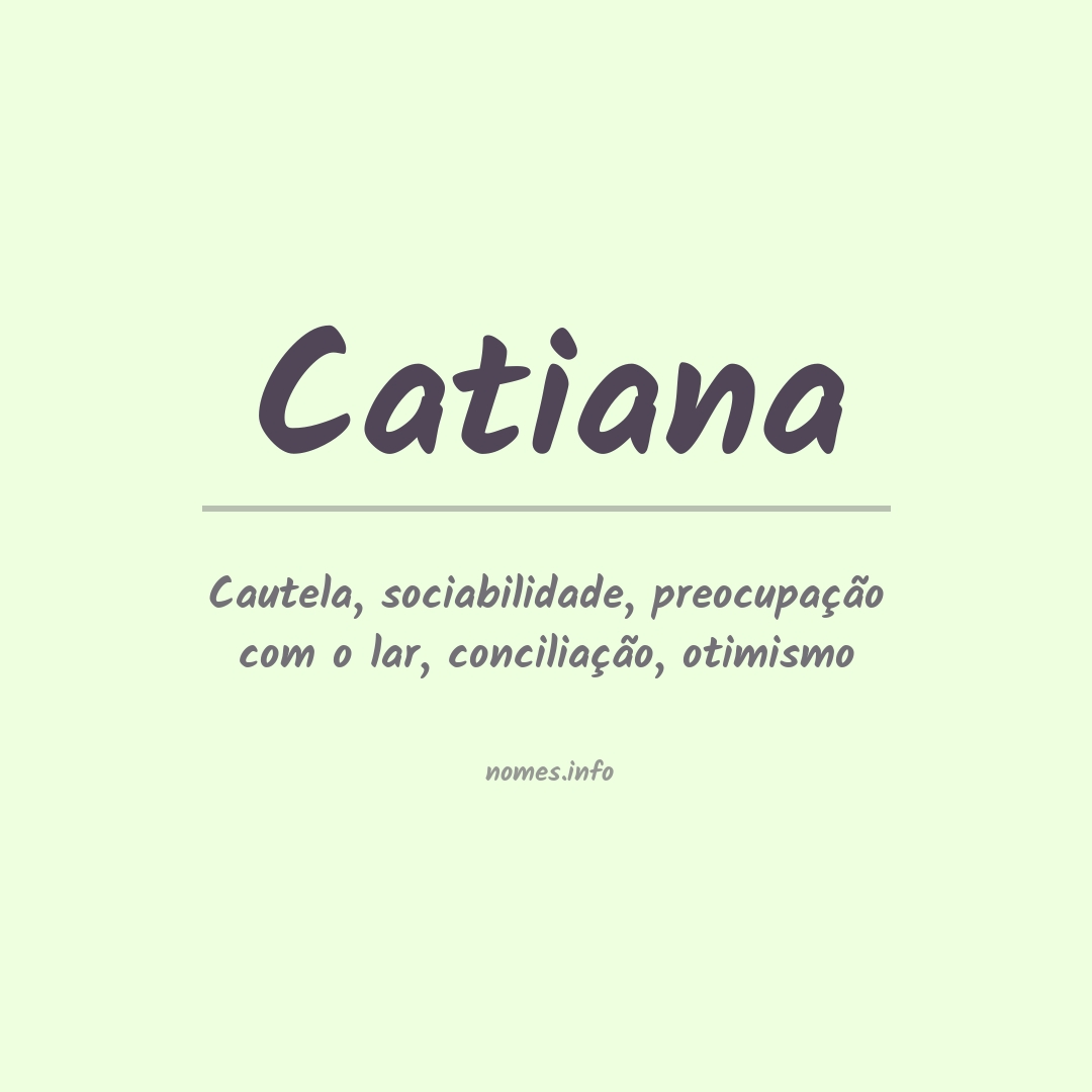 Significado do nome Catiana