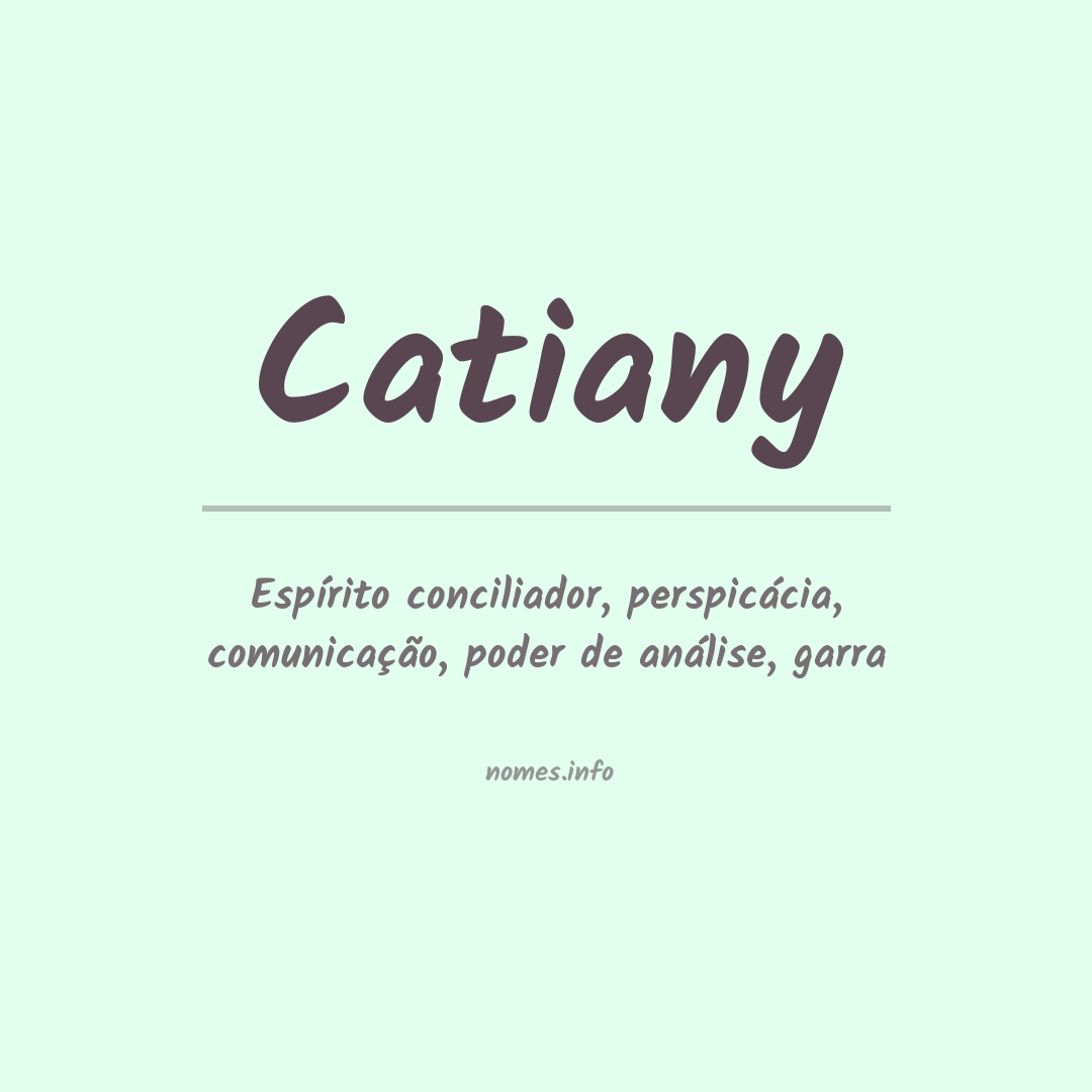 Significado do nome Catiany