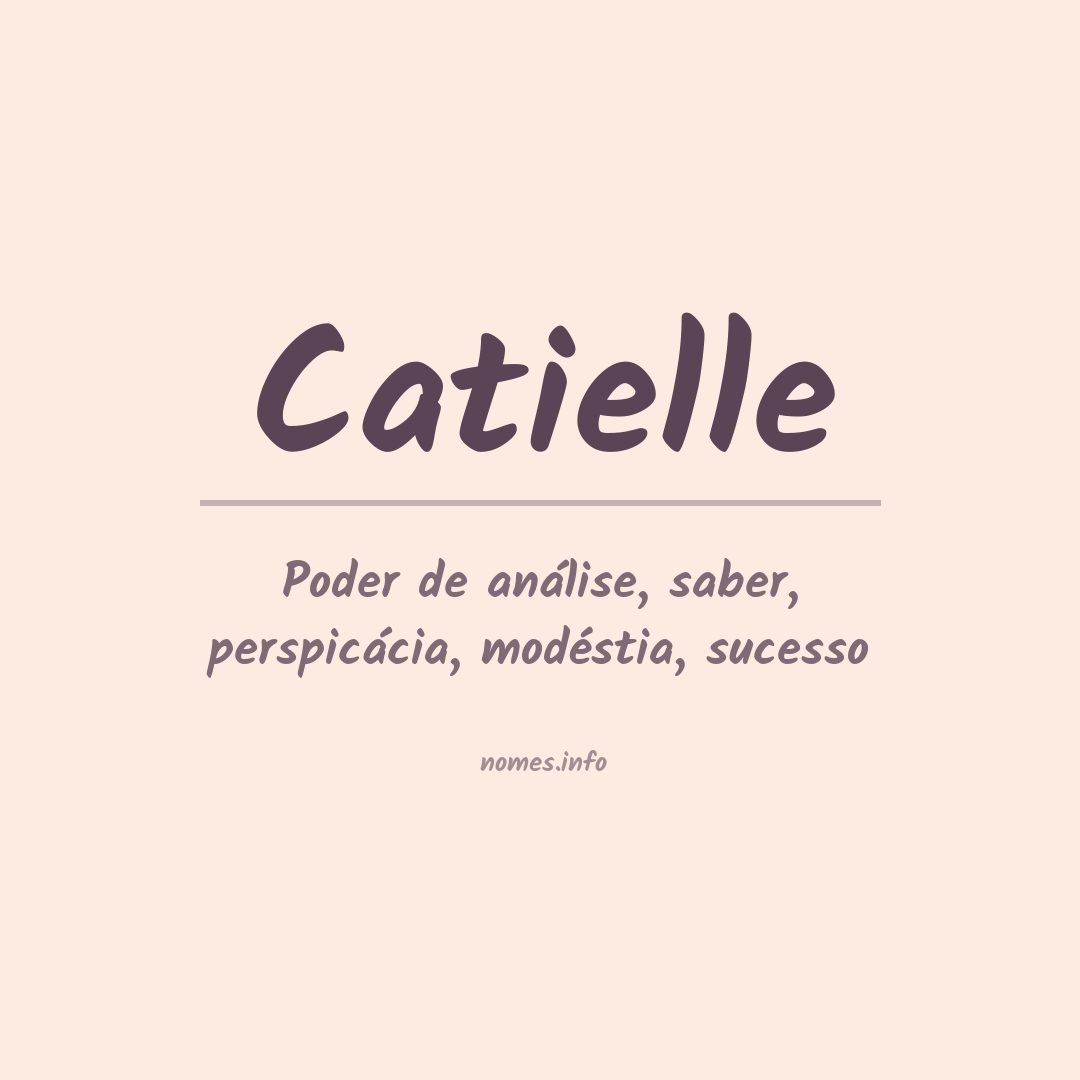 Significado do nome Catielle