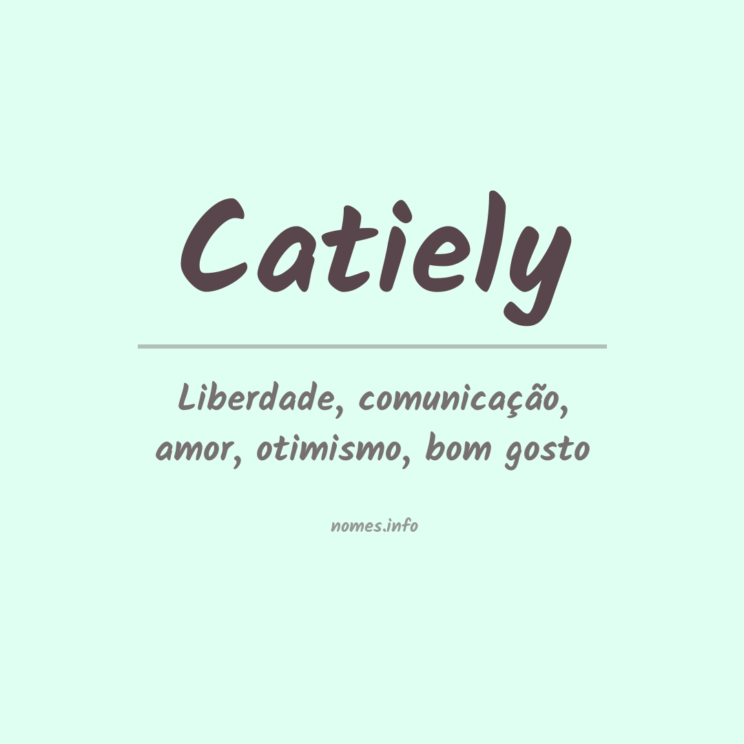 Significado do nome Catiely