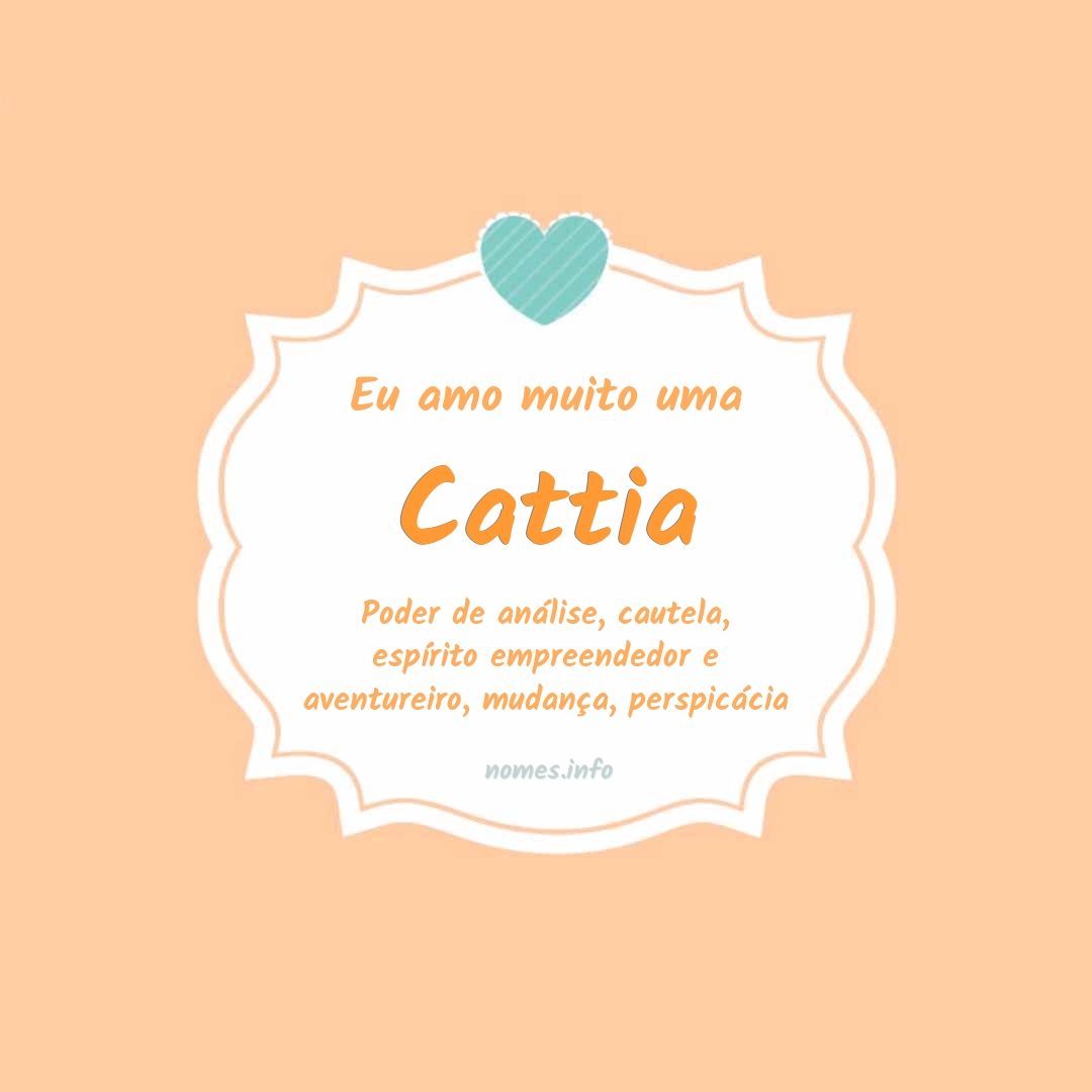 Eu amo muito Cattia