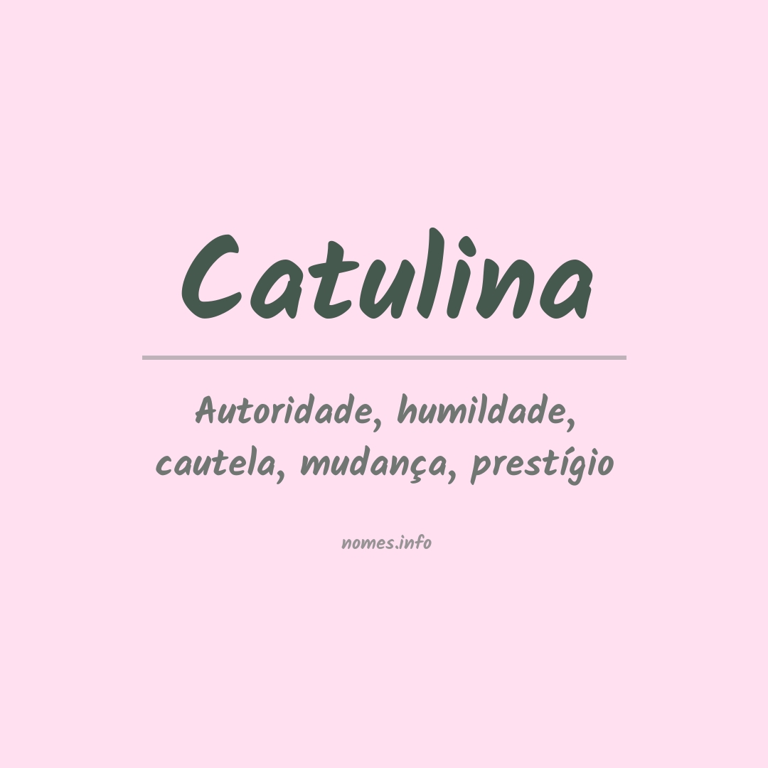 Significado do nome Catulina